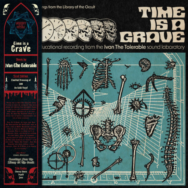 Ivan The Tolerable - Time Is A Grave