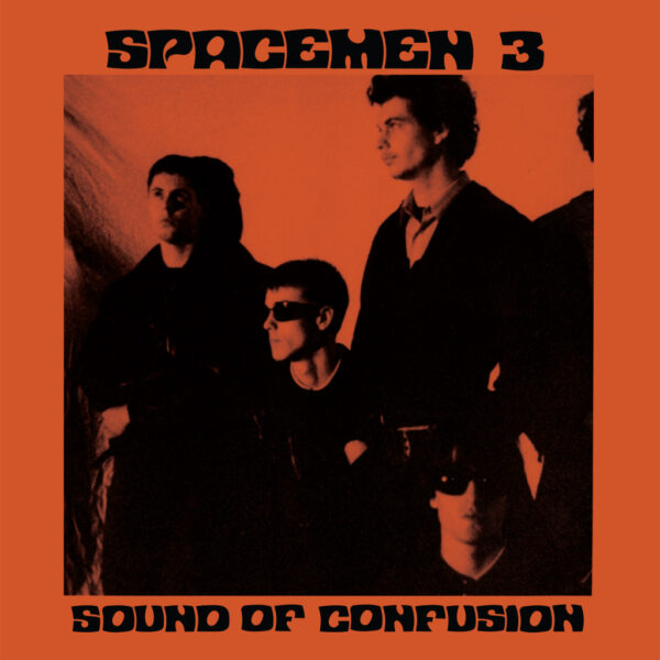 Spacemen 3 - Sound of Confusion - www.logofiasco.com